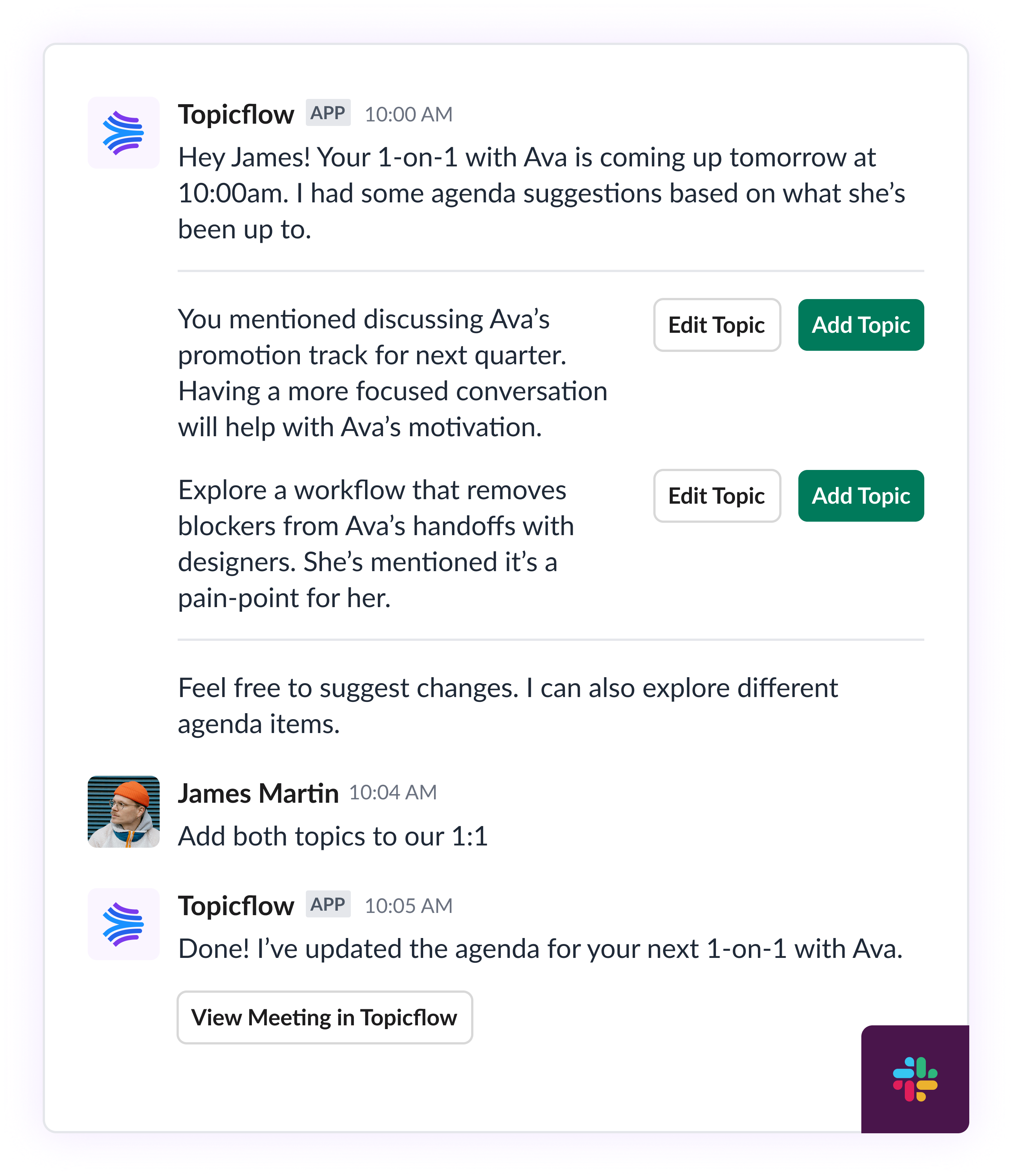 Topicflow suggests two agenda topics for James’s upcoming one-on-one with Ava in Slack, then adds both topics after James confirms.