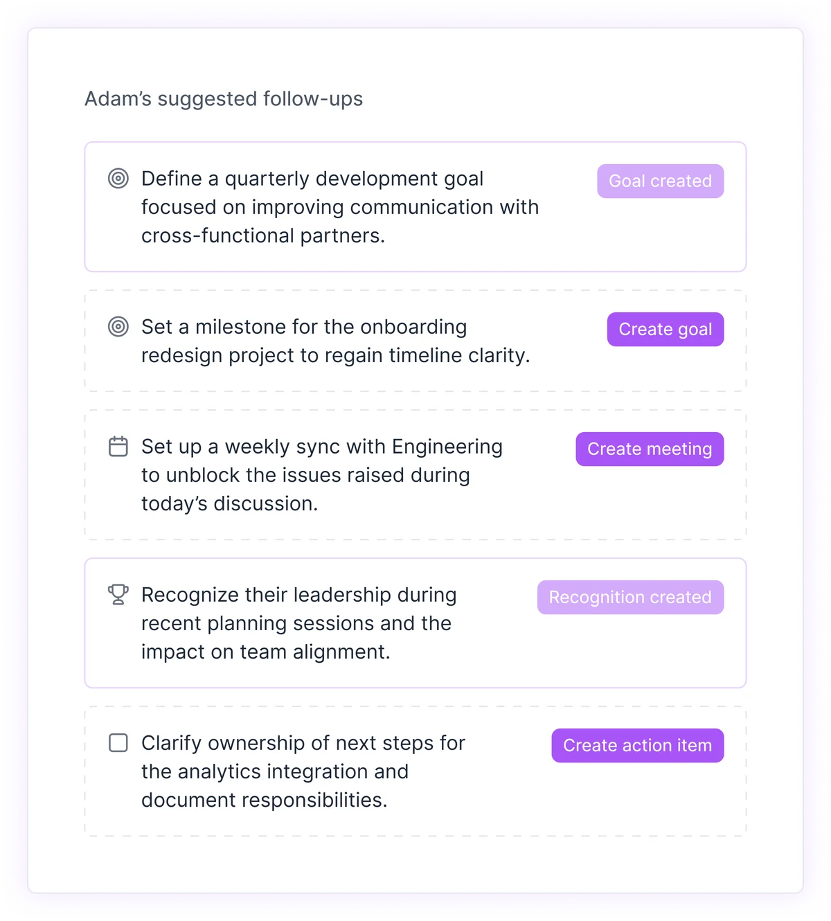Topicflow suggests specific follow-ups, including recognizing leadership, clarifying ownership, and creating development goals.
